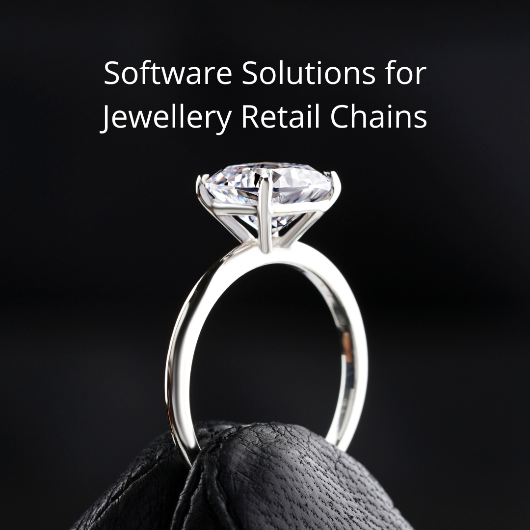 Software Solutions for Jewellery Retail Chains
